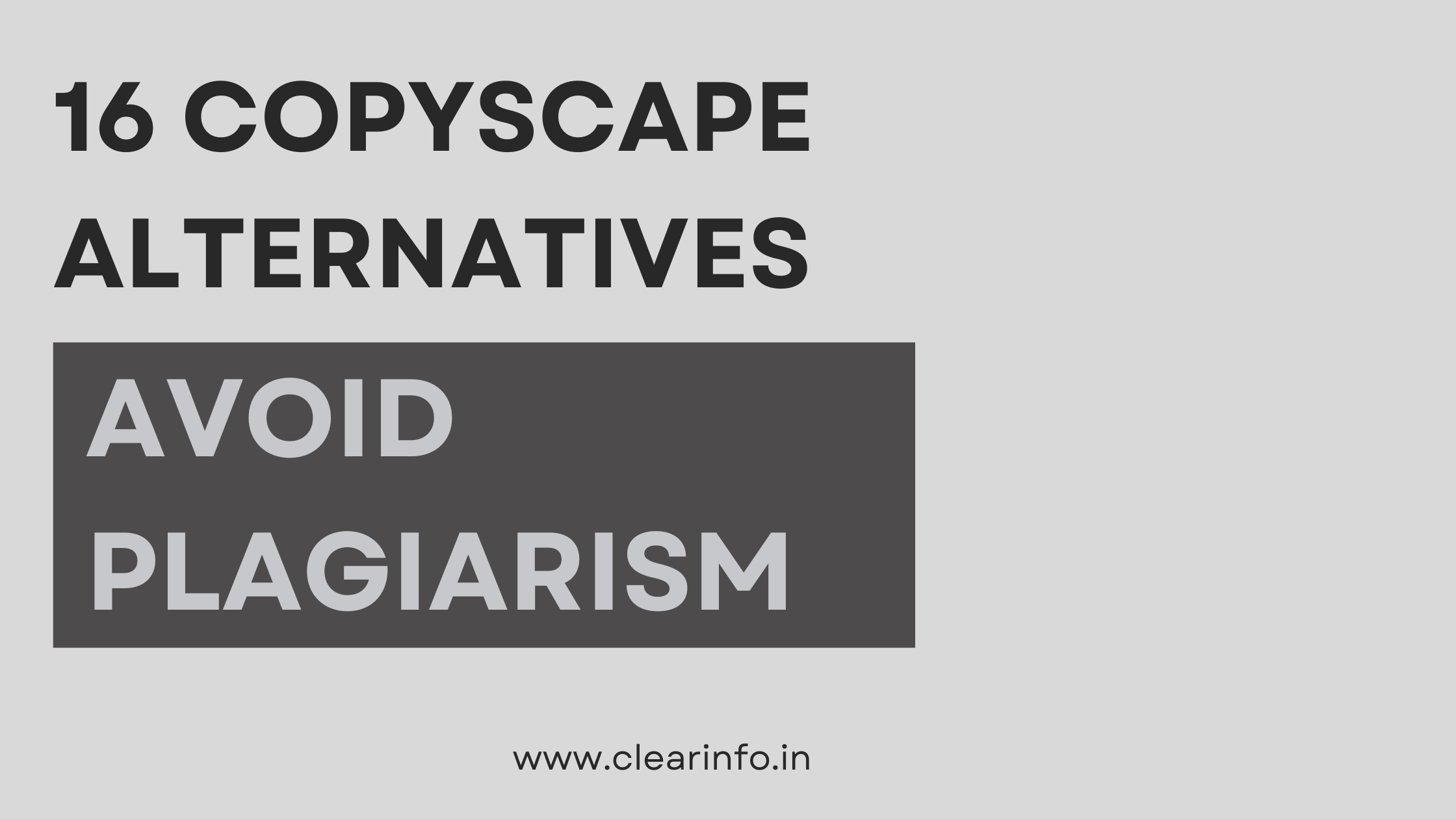 16 Best Copyscape Alternatives To Avoid Plagiarism (Free & Paid) In 2023
