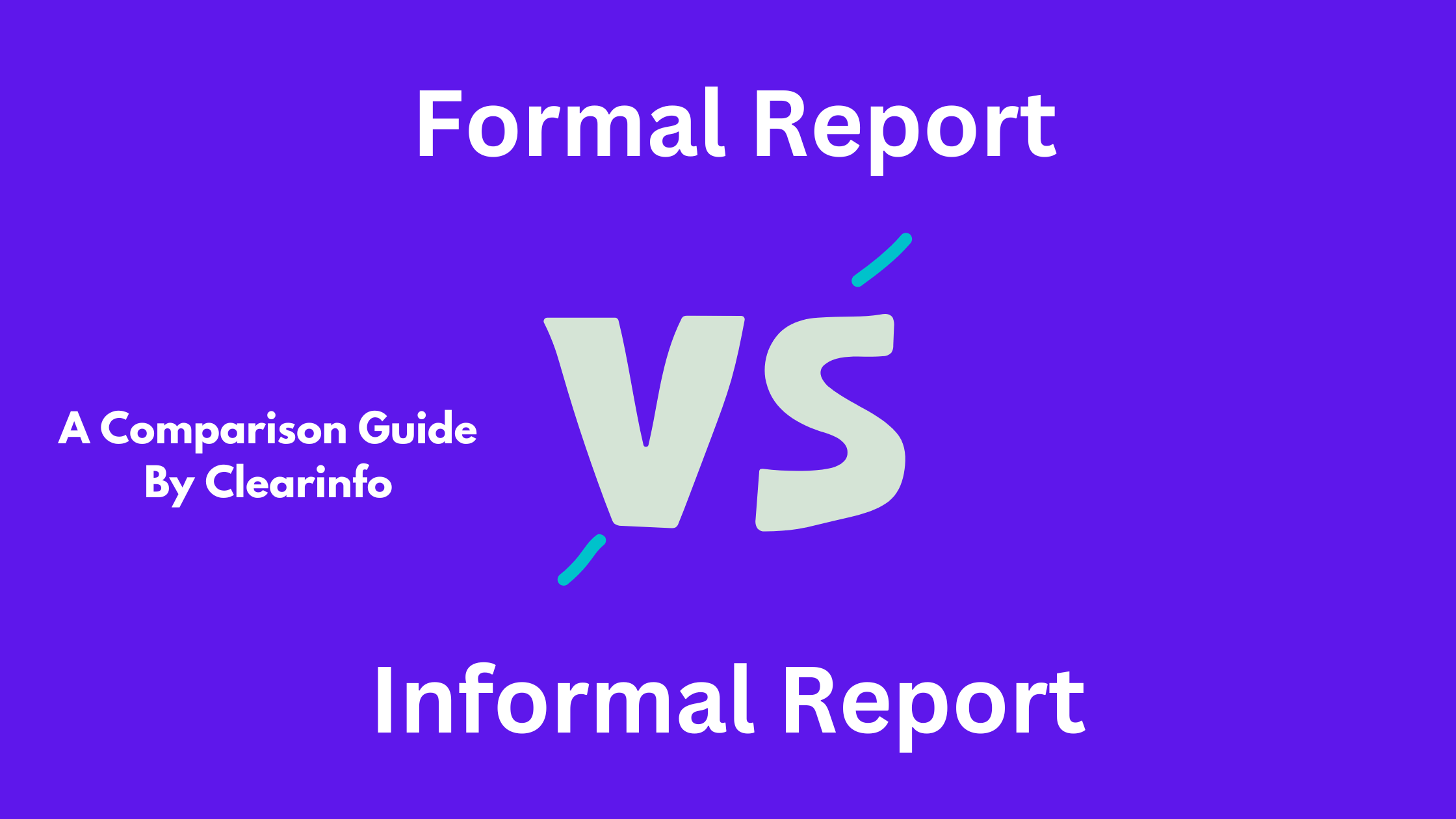 difference between formal and informal report essay