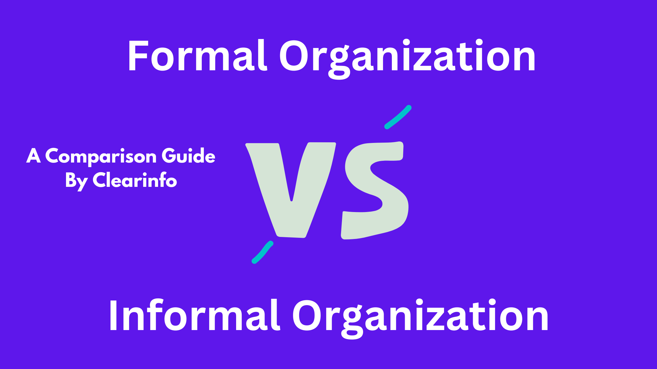 15 Differences Between Formal Informal Organization Examples